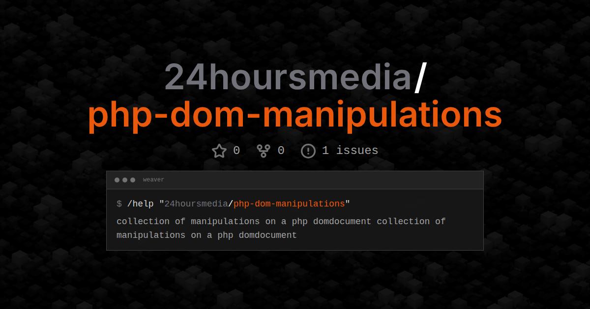 24hoursmedia/php-dom-manipulations