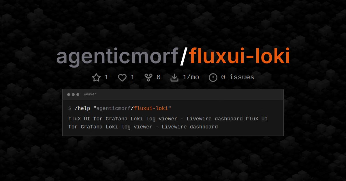 agenticmorf/fluxui-loki