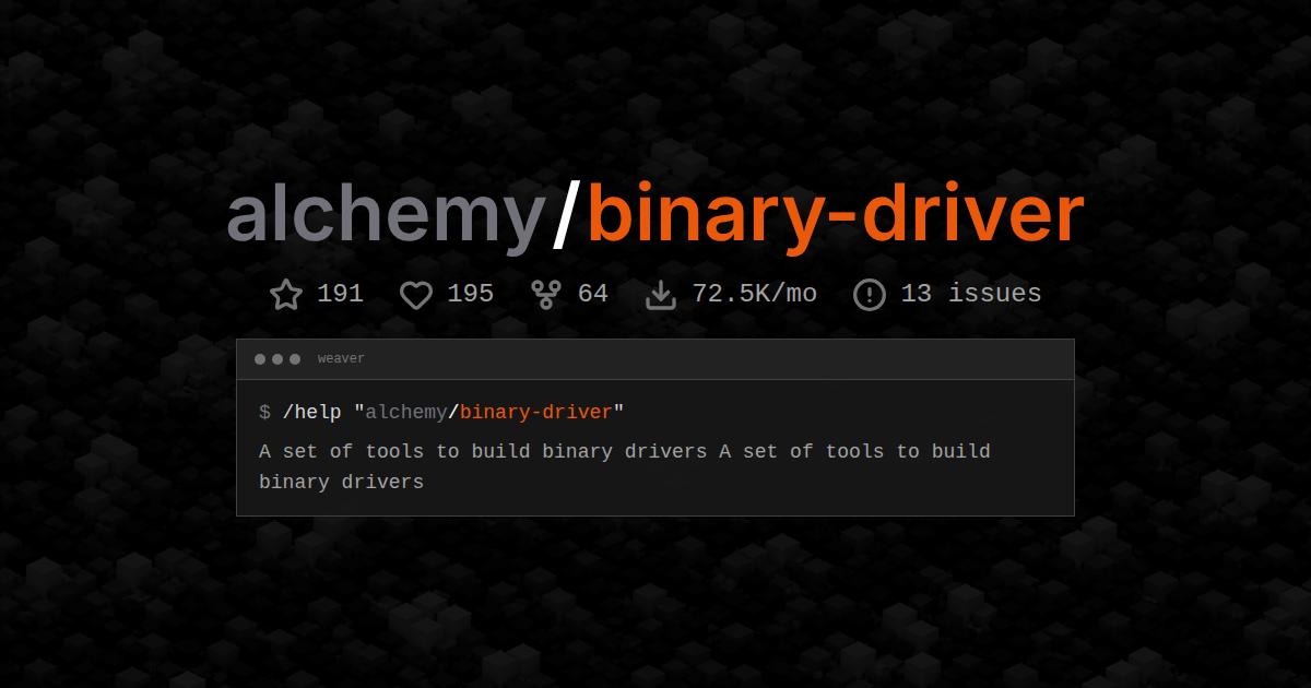 alchemy/binary-driver