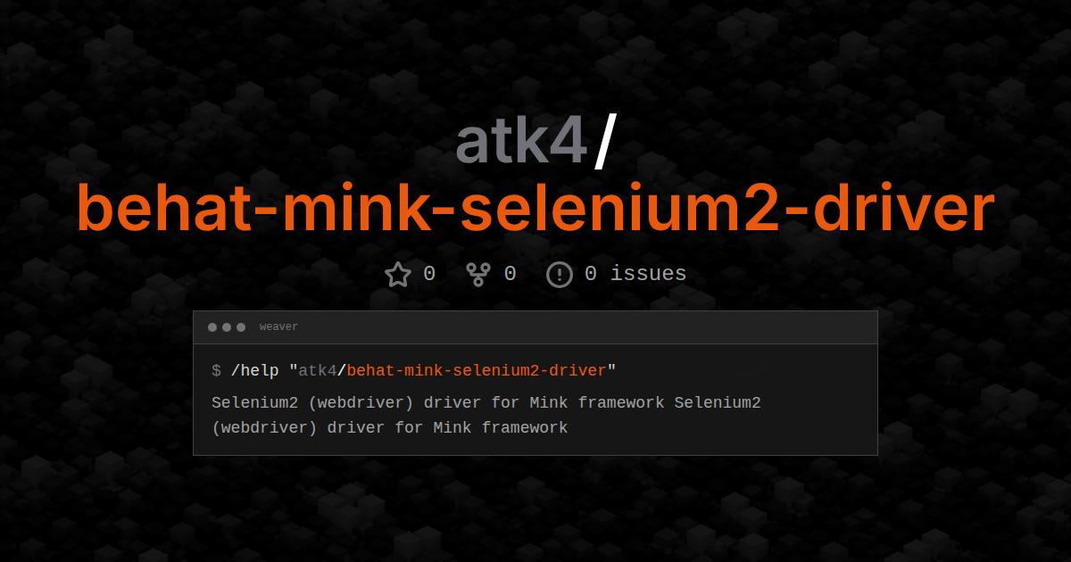 atk4/behat-mink-selenium2-driver