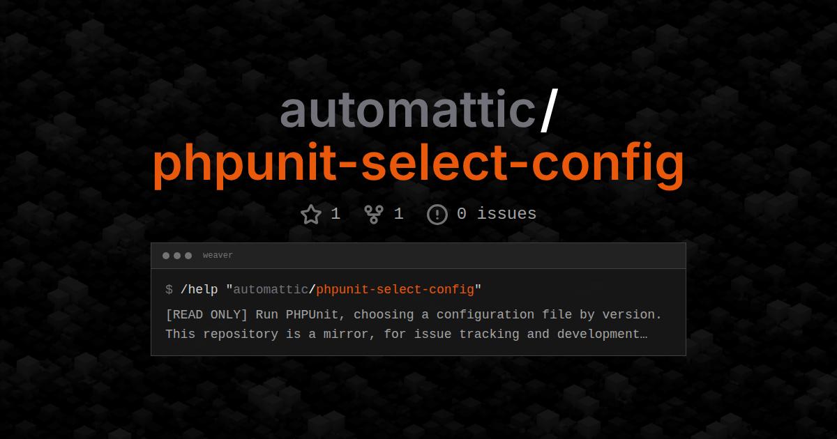 automattic/phpunit-select-config