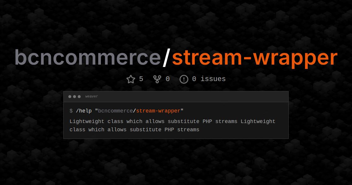 bcncommerce/stream-wrapper