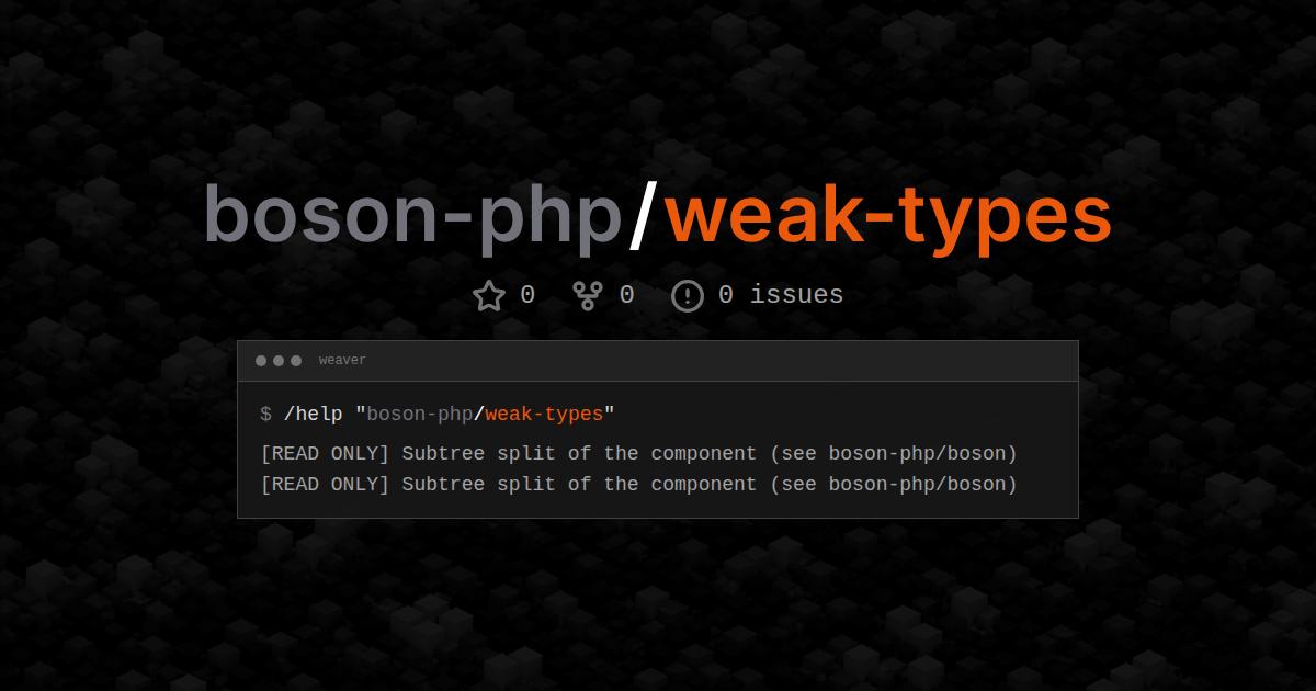 boson-php/weak-types