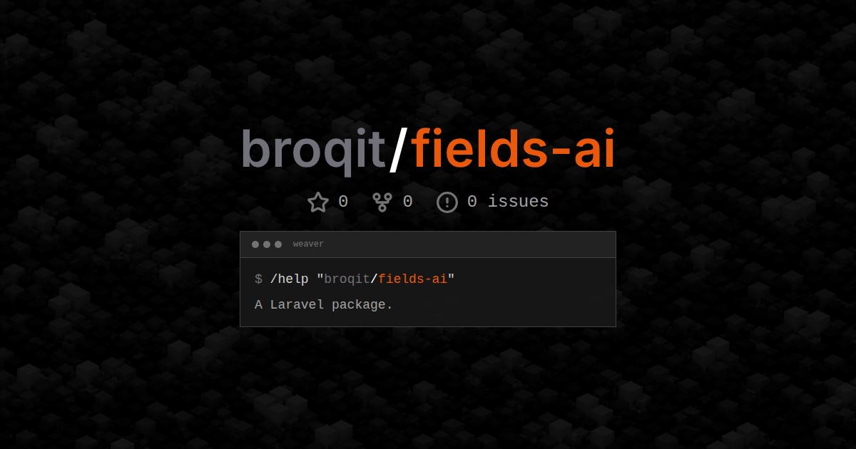 broqit/fields-ai
