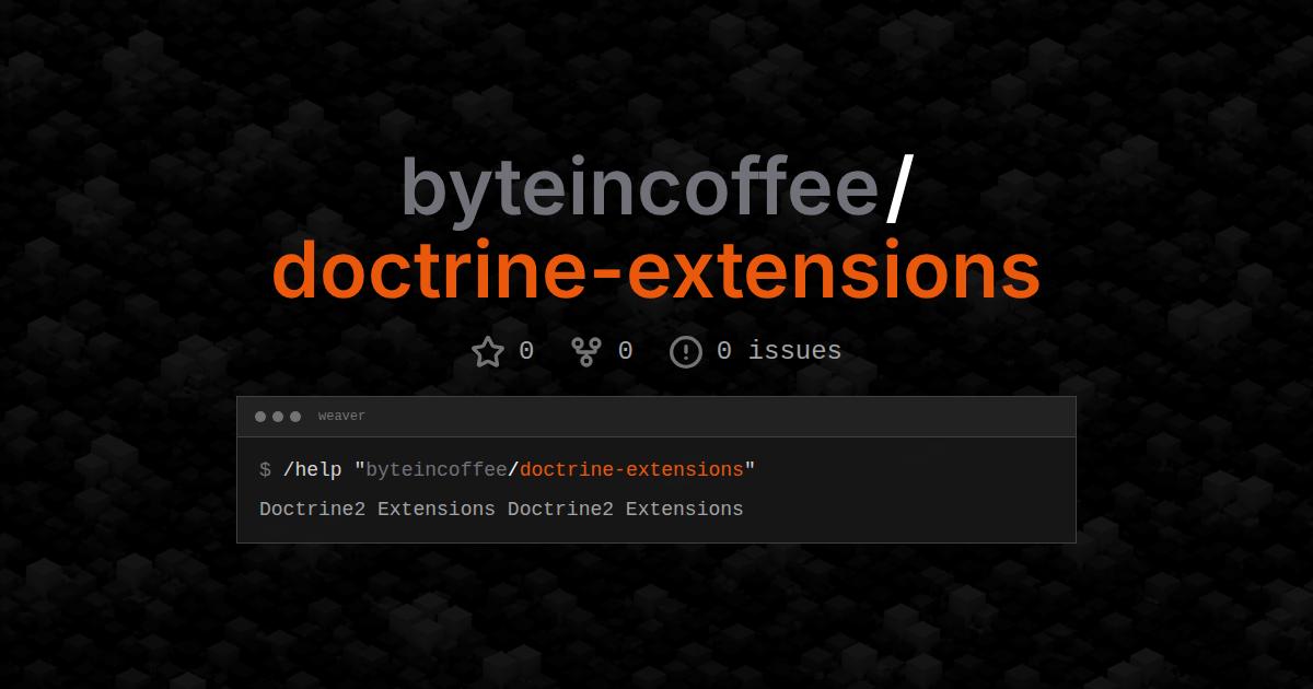 byteincoffee/doctrine-extensions
