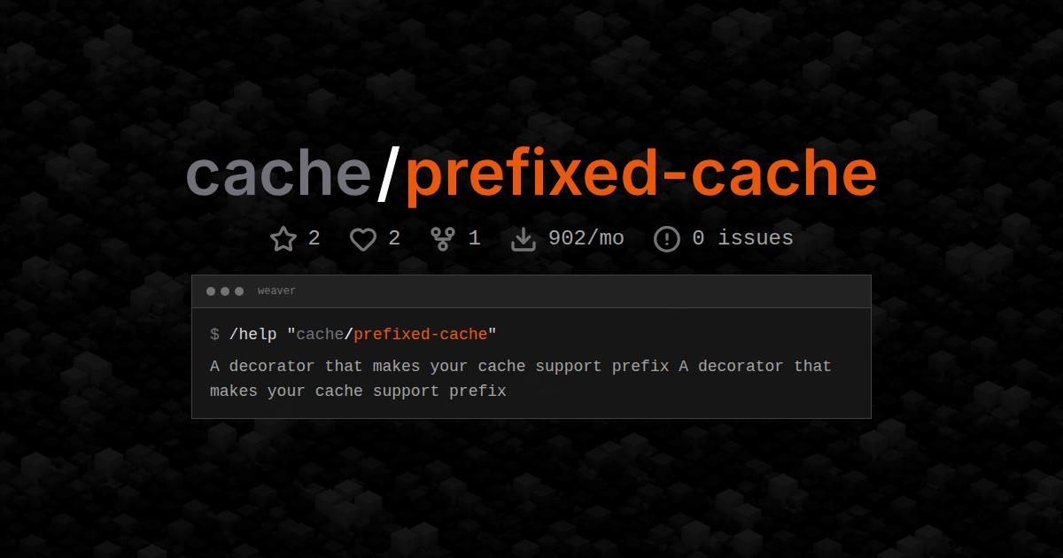 cache/prefixed-cache
