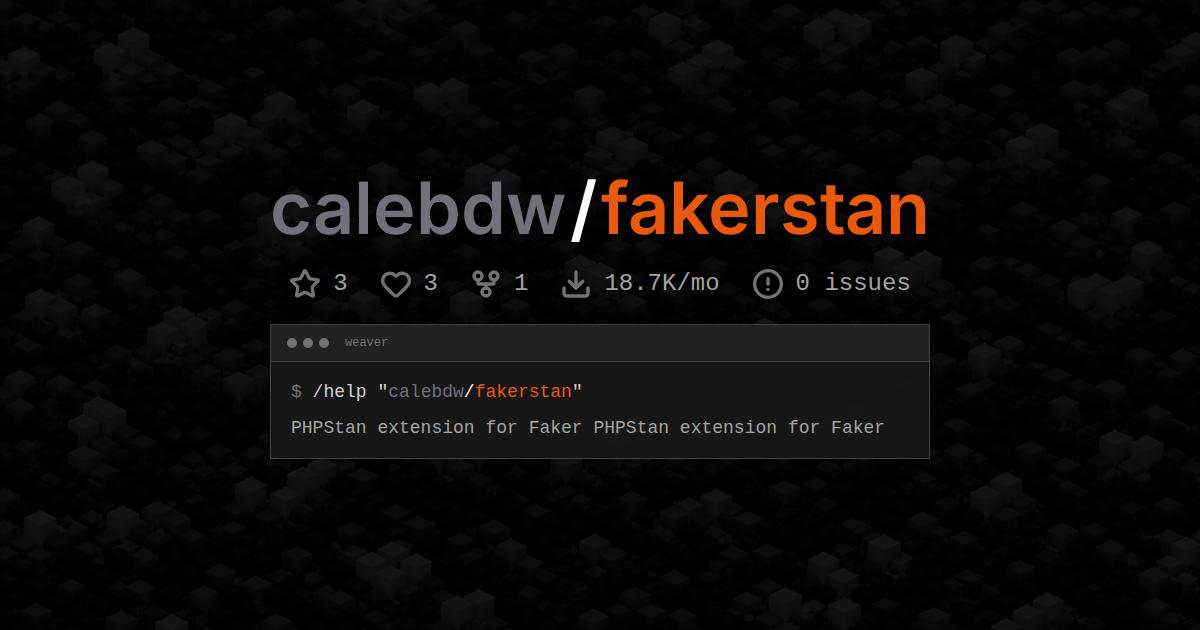 calebdw/fakerstan
