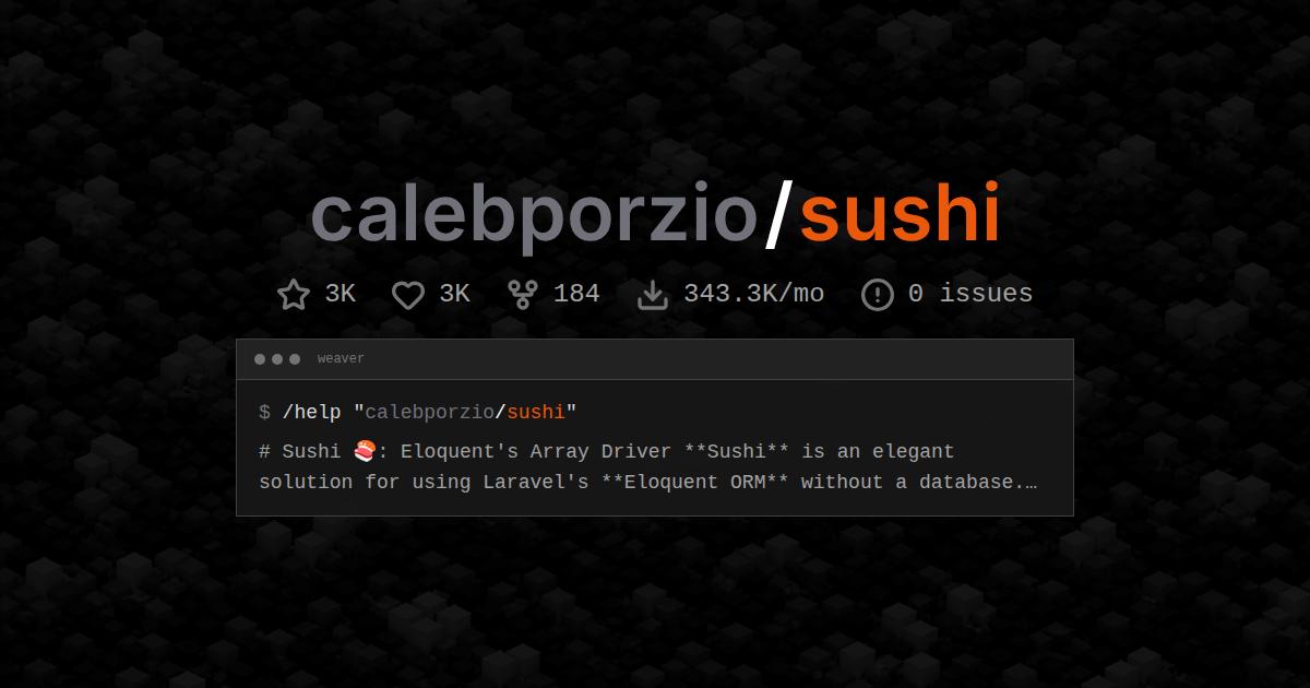 calebporzio/sushi