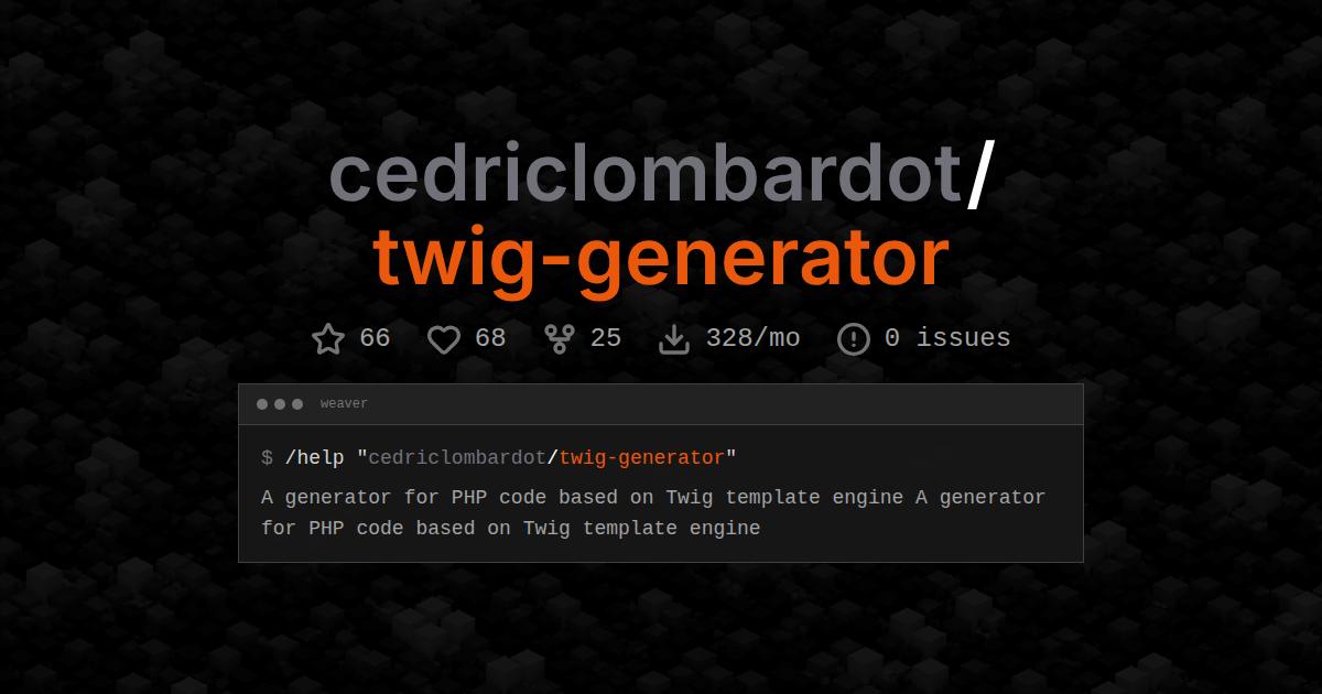 cedriclombardot/twig-generator