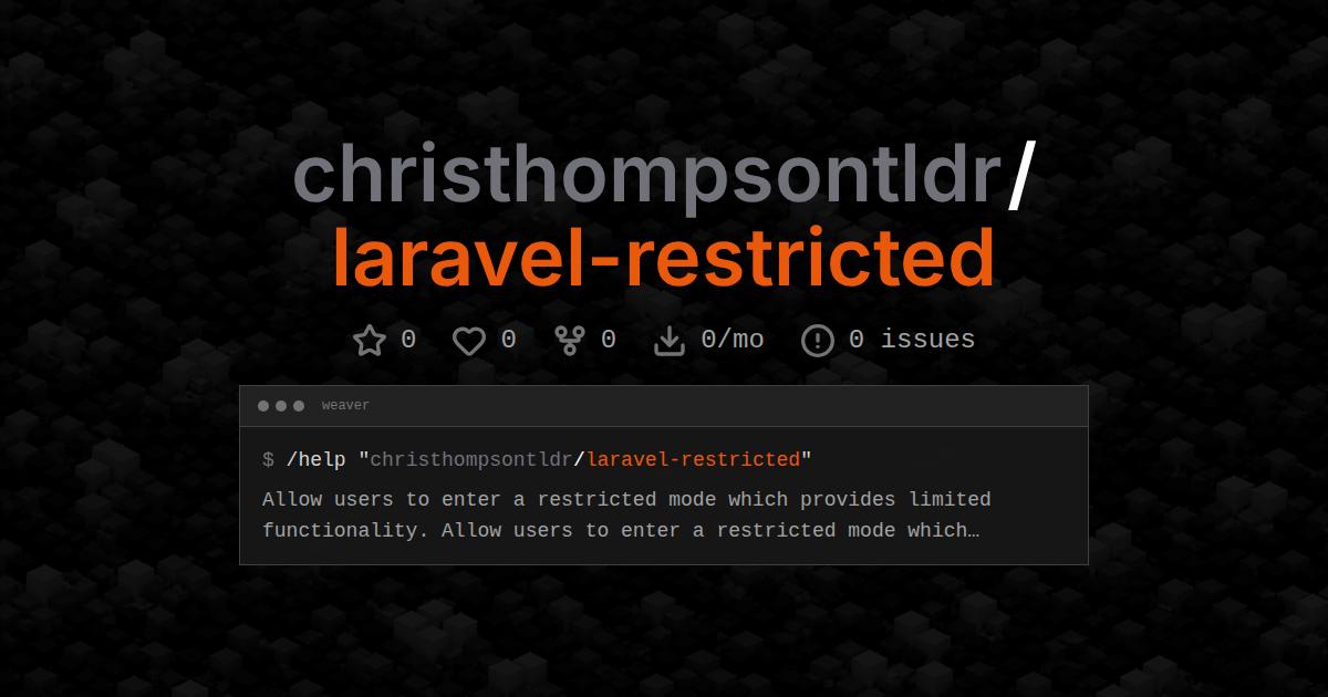 christhompsontldr/laravel-restricted