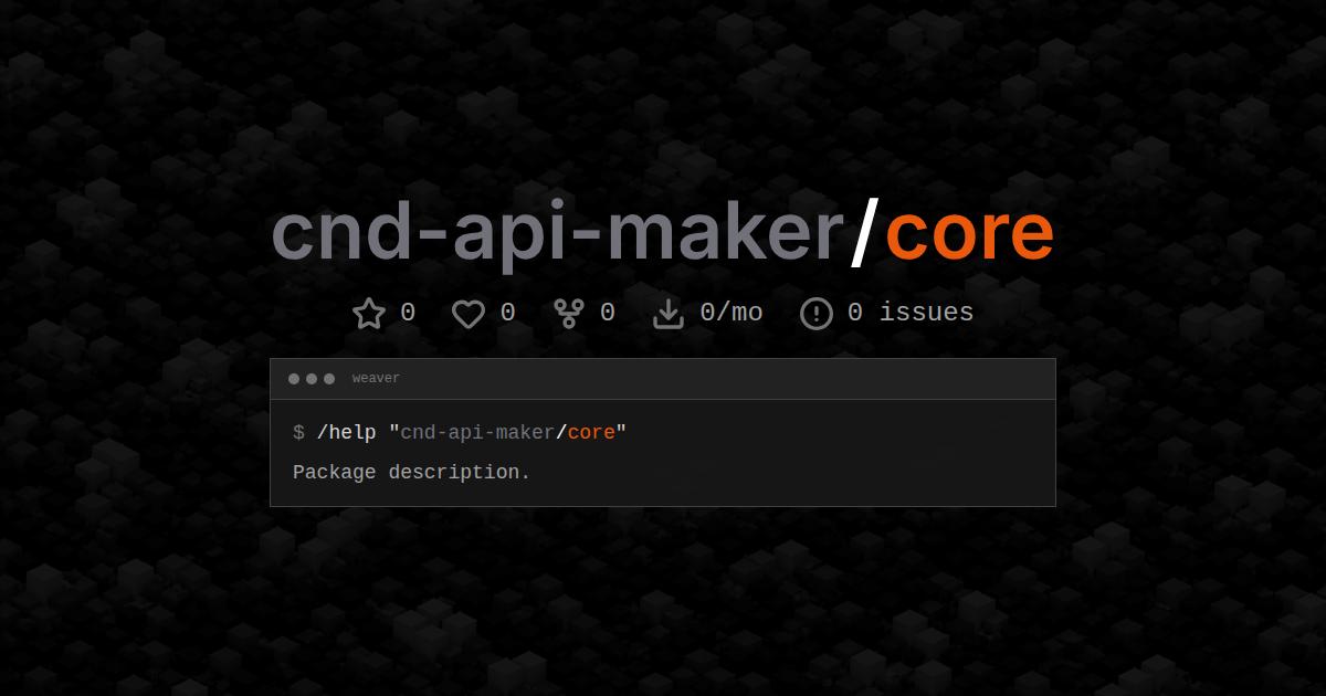 cnd-api-maker/core
