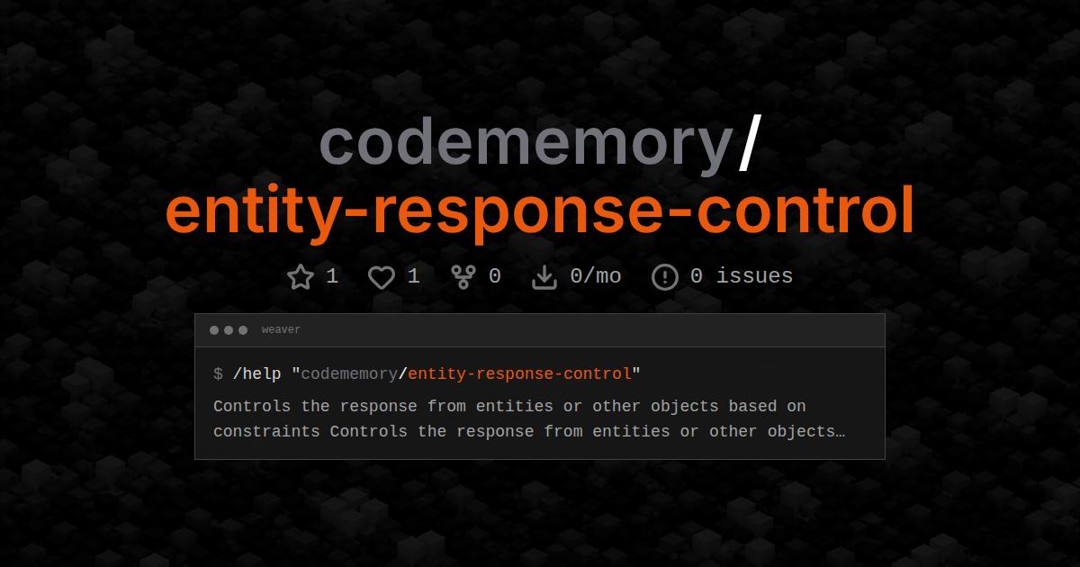 codememory/entity-response-control