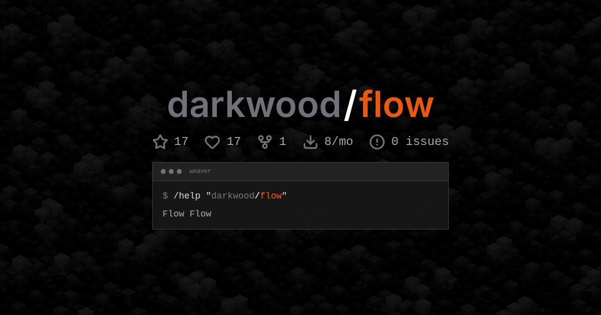 darkwood/flow