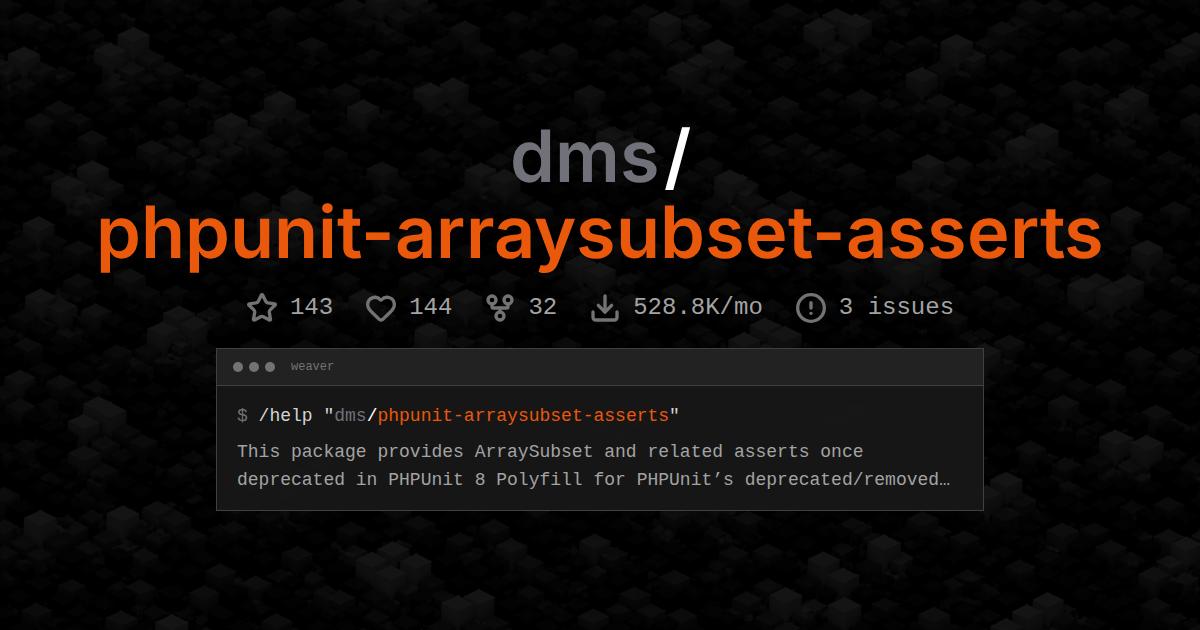 dms/phpunit-arraysubset-asserts