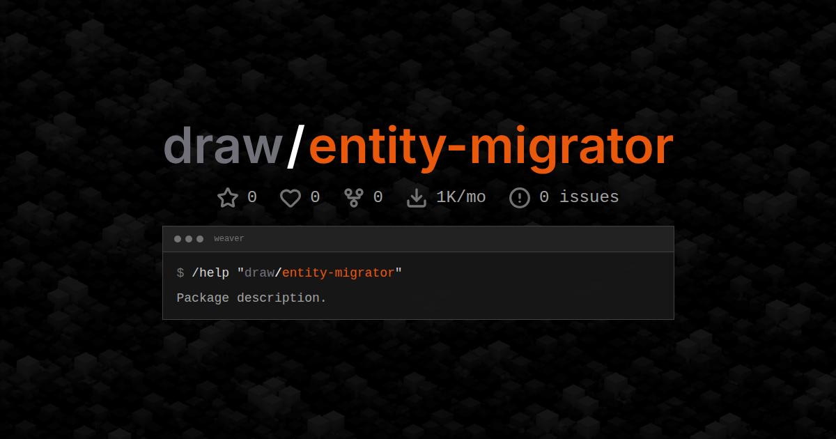 draw/entity-migrator