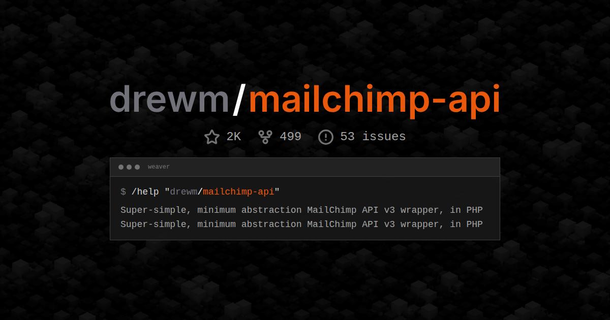 drewm/mailchimp-api