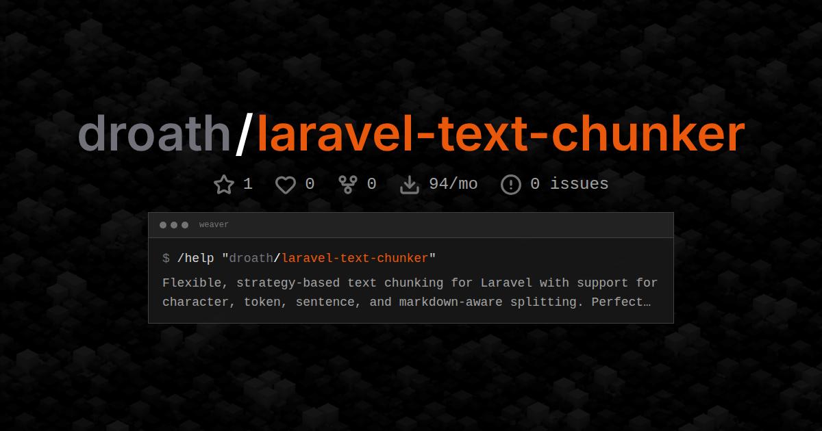 droath/laravel-text-chunker