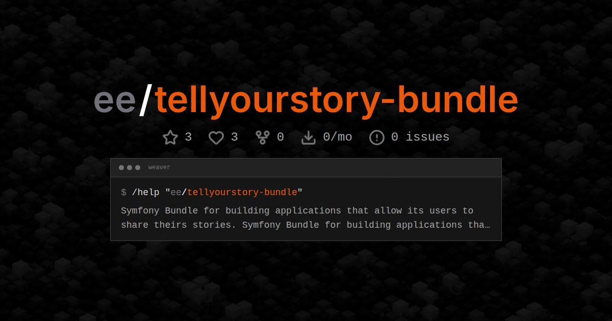 ee/tellyourstory-bundle