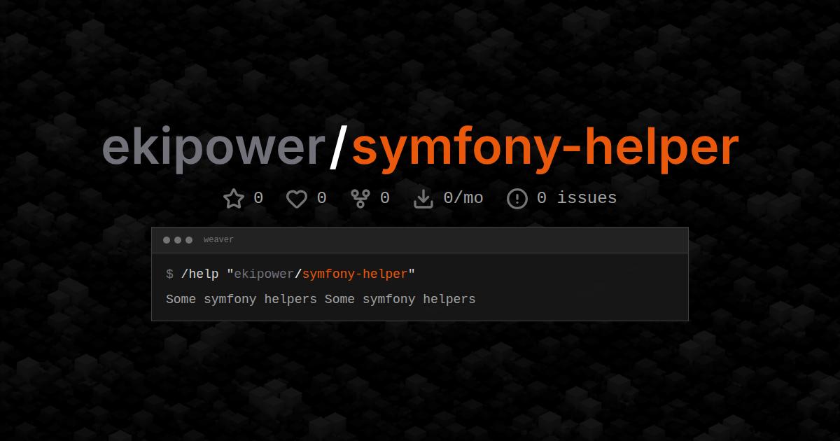 ekipower/symfony-helper