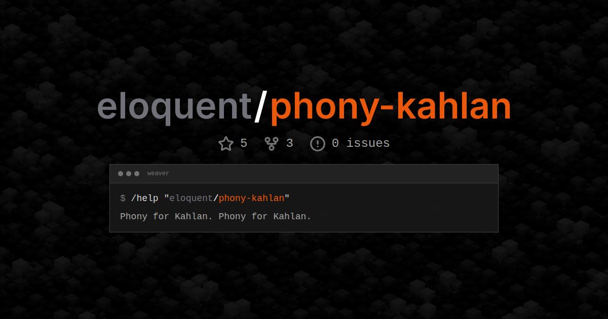 eloquent/phony-kahlan