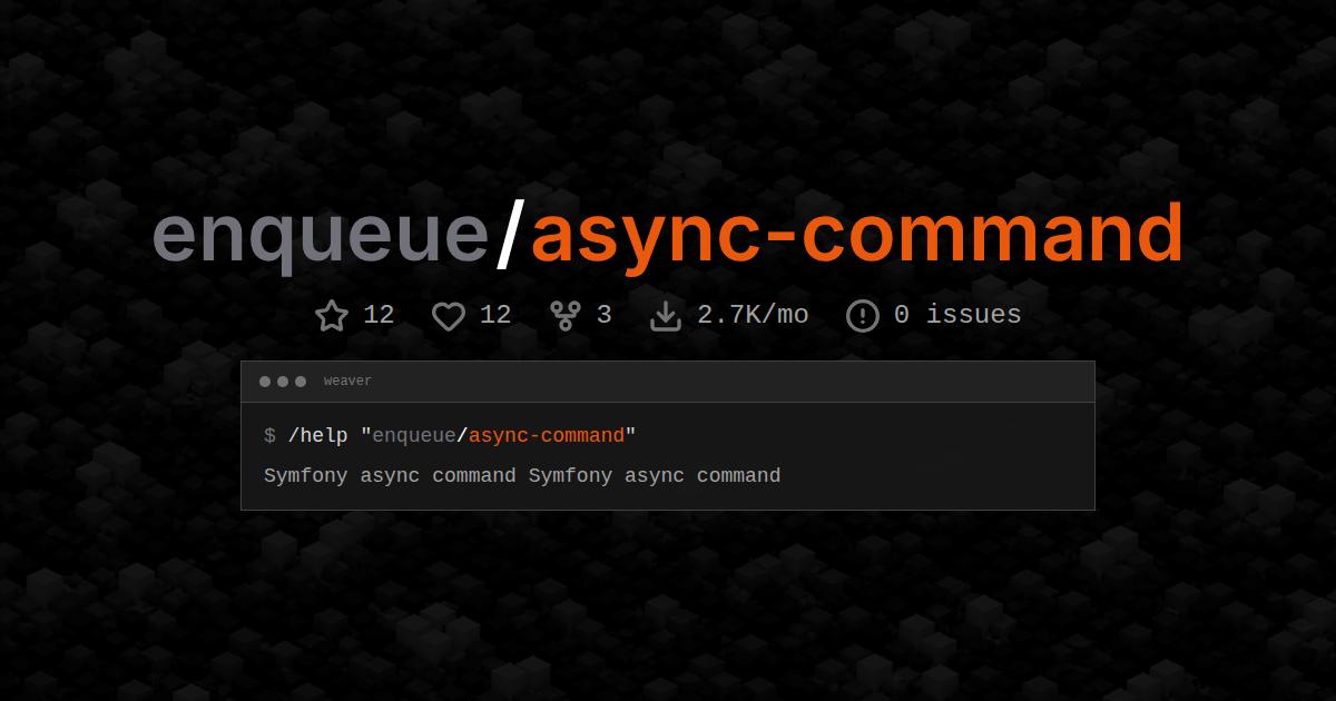 enqueue/async-command