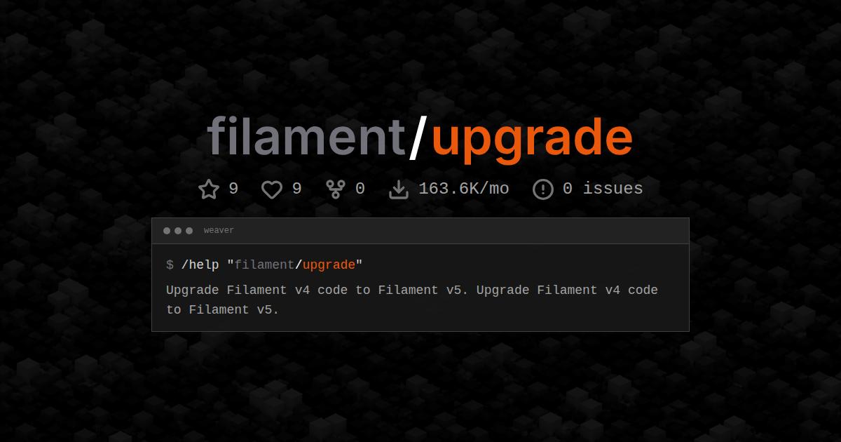 filament/upgrade
