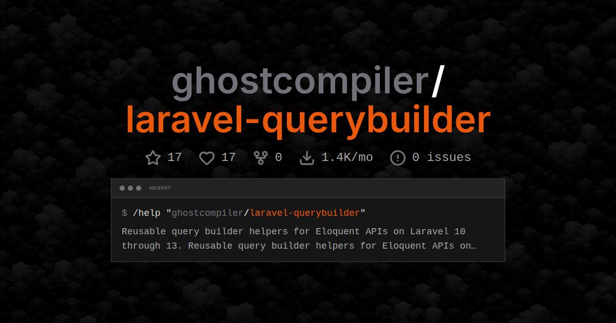 ghostcompiler/laravel-querybuilder