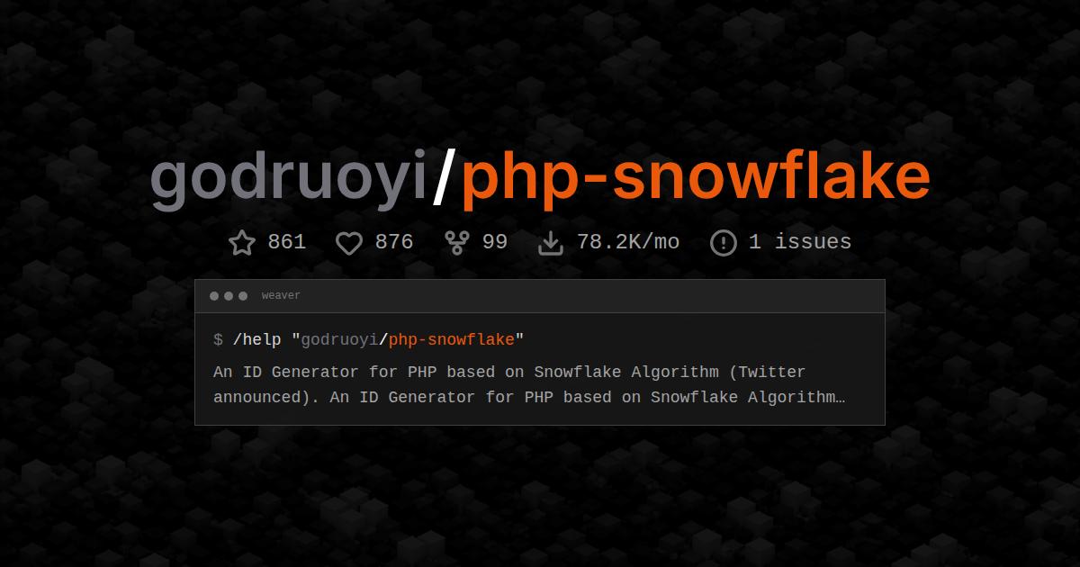 godruoyi/php-snowflake