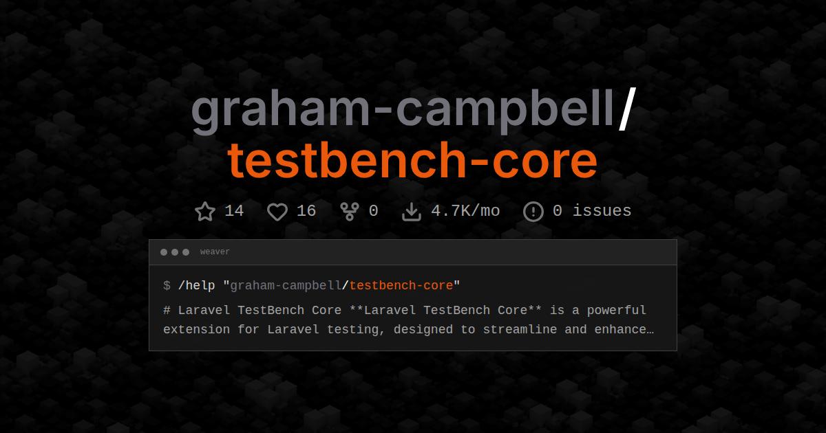 graham-campbell/testbench-core