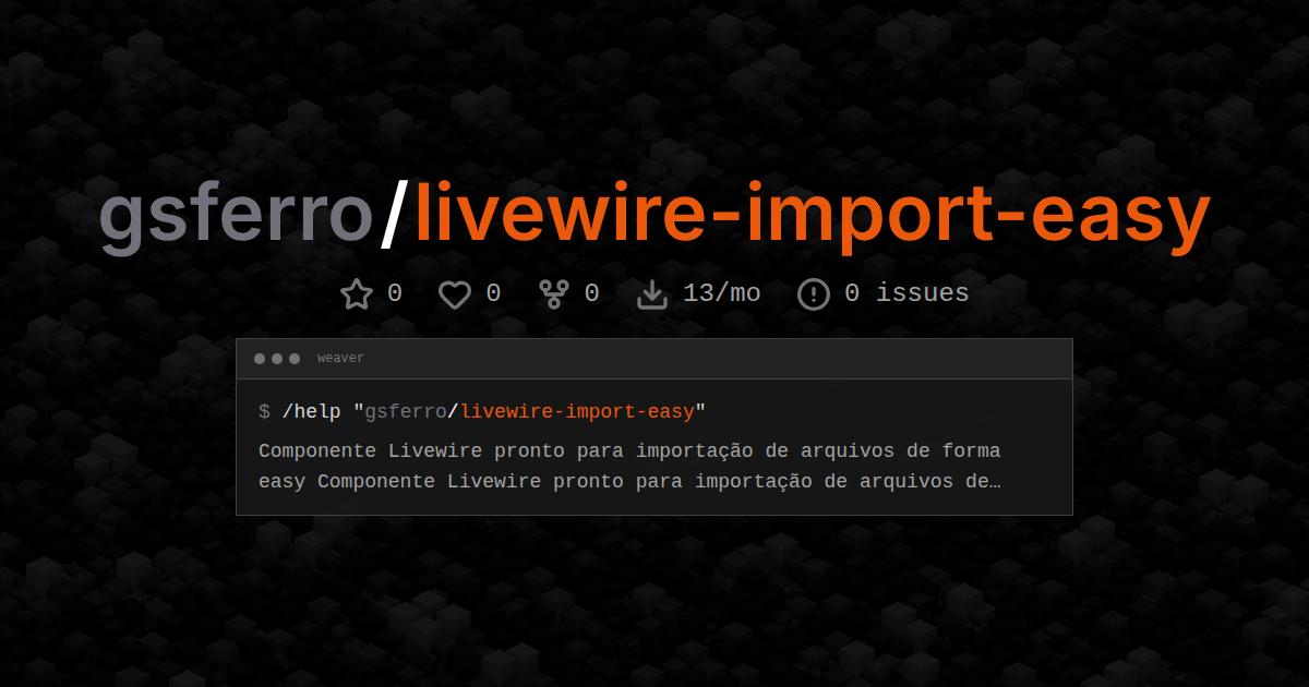 gsferro/livewire-import-easy