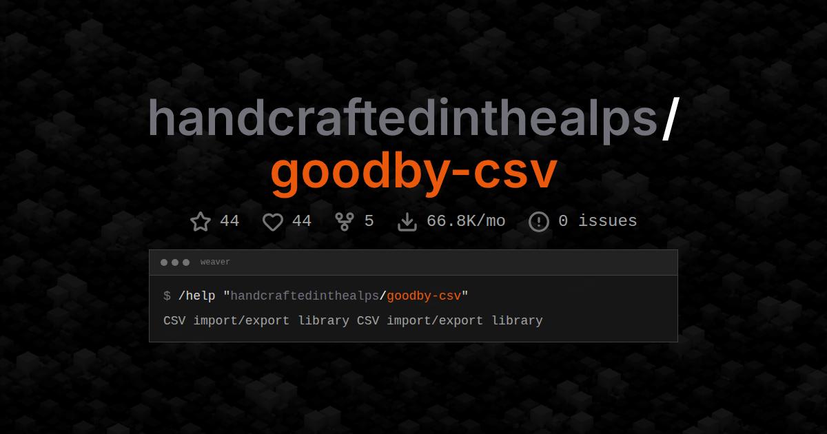 handcraftedinthealps/goodby-csv