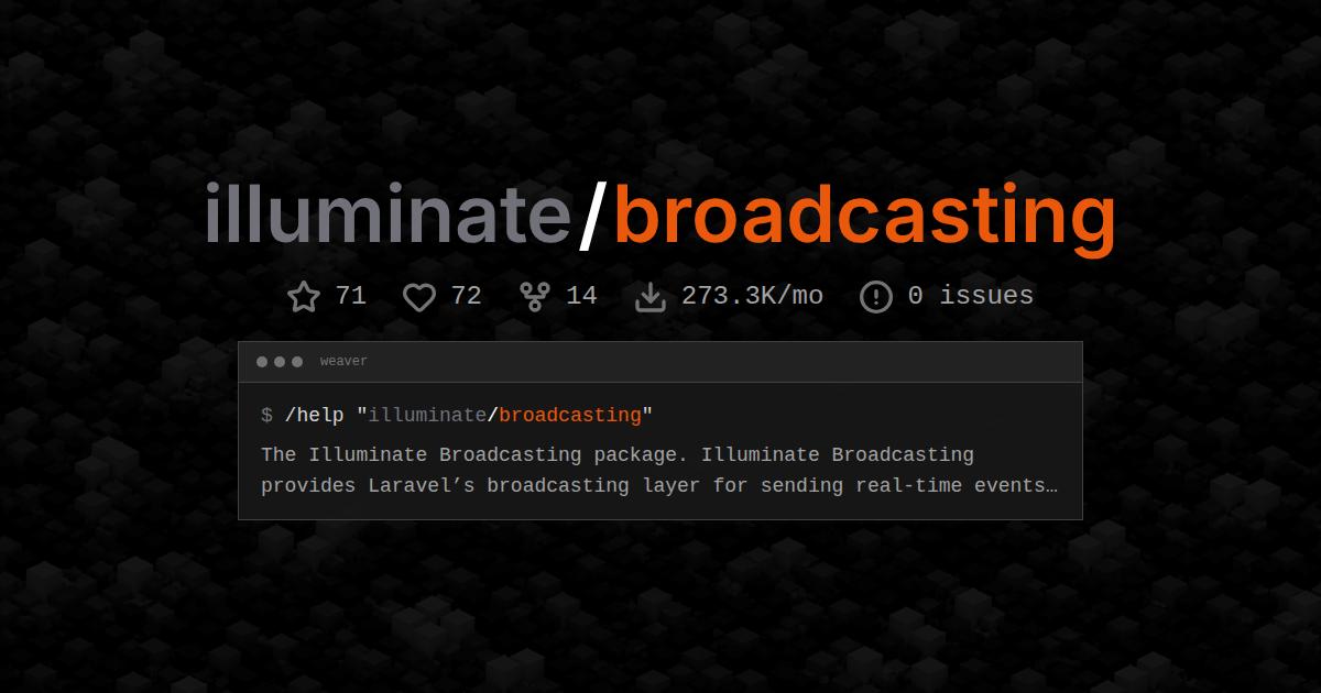 illuminate/broadcasting