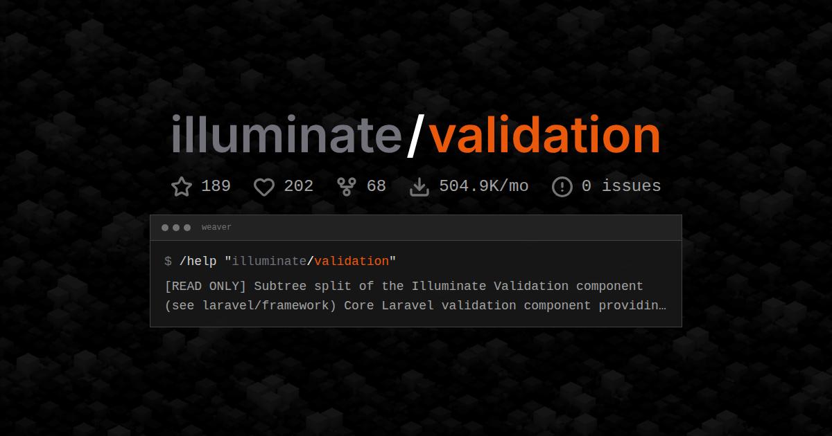 illuminate/validation