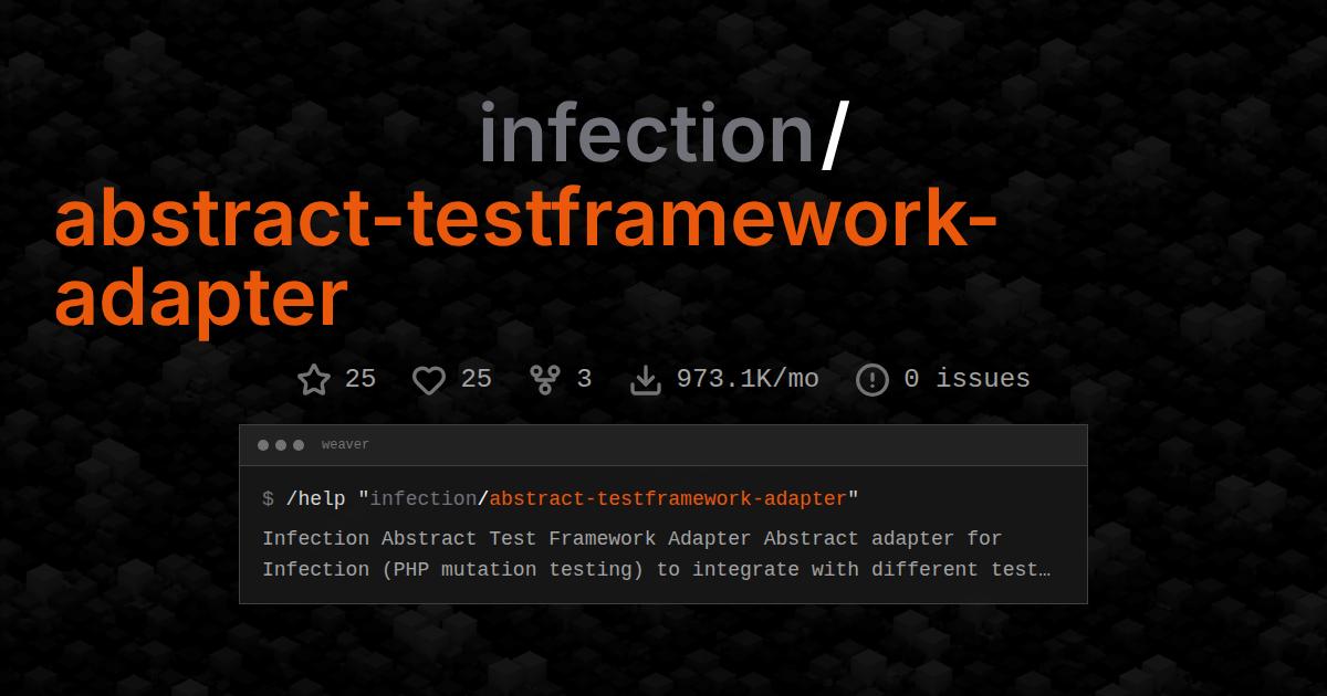 infection/abstract-testframework-adapter