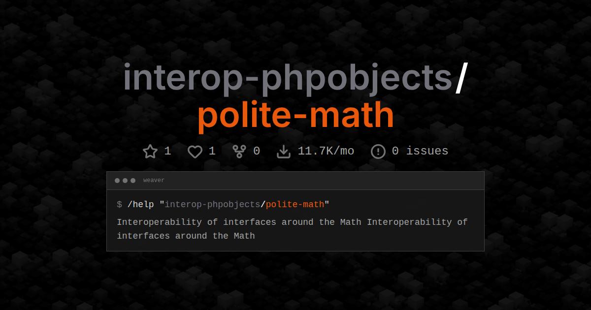 interop-phpobjects/polite-math