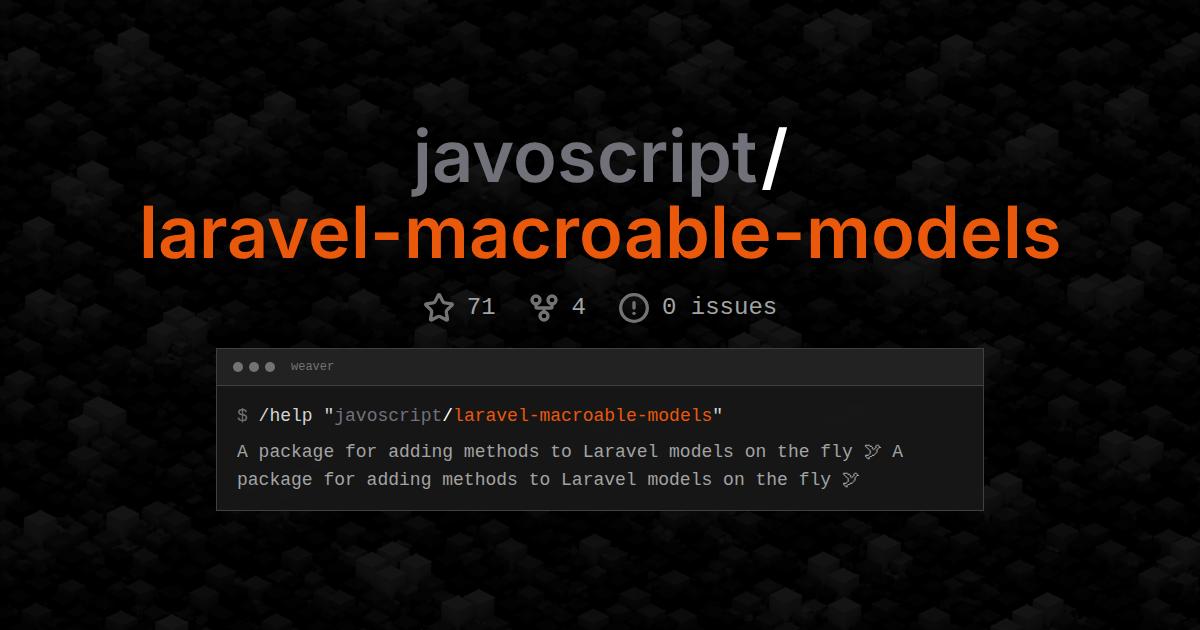 javoscript/laravel-macroable-models