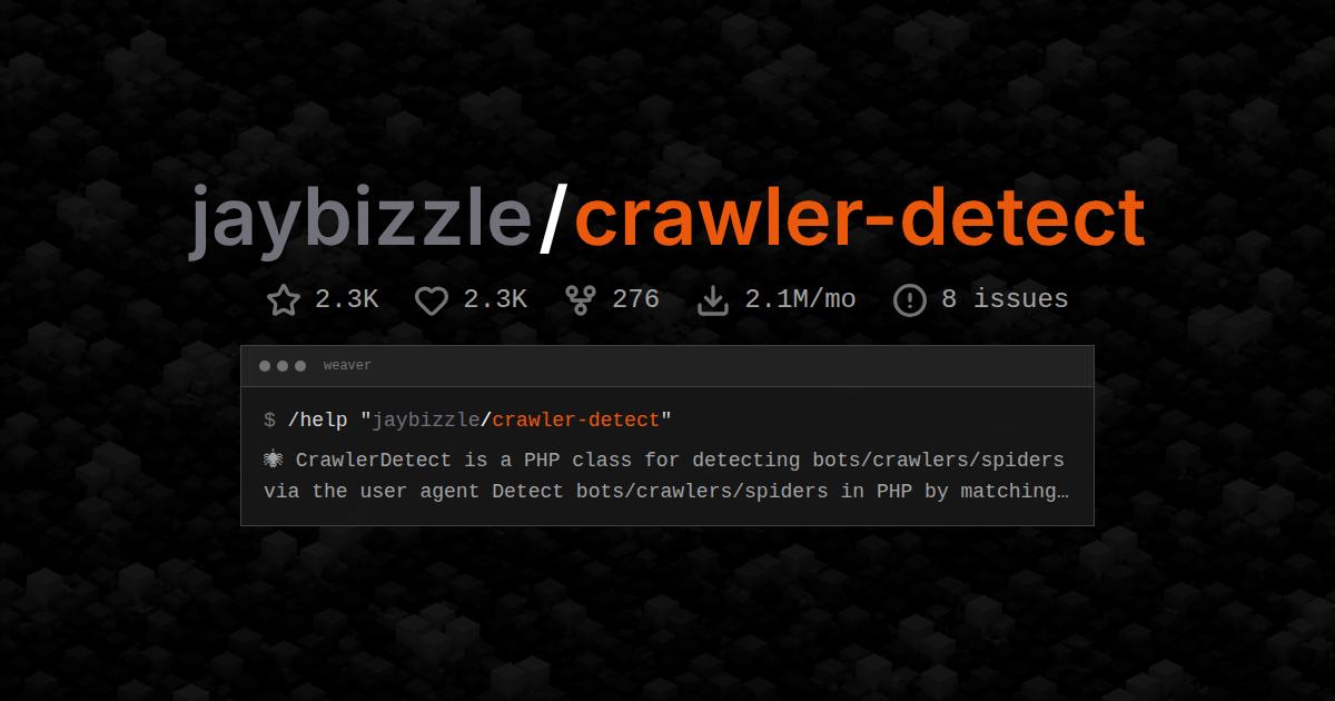 jaybizzle/crawler-detect