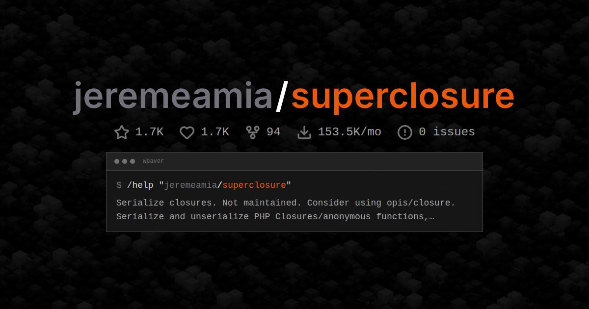 jeremeamia/superclosure