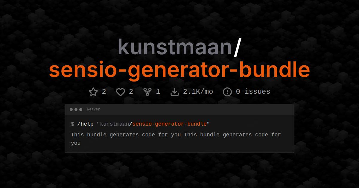kunstmaan/sensio-generator-bundle