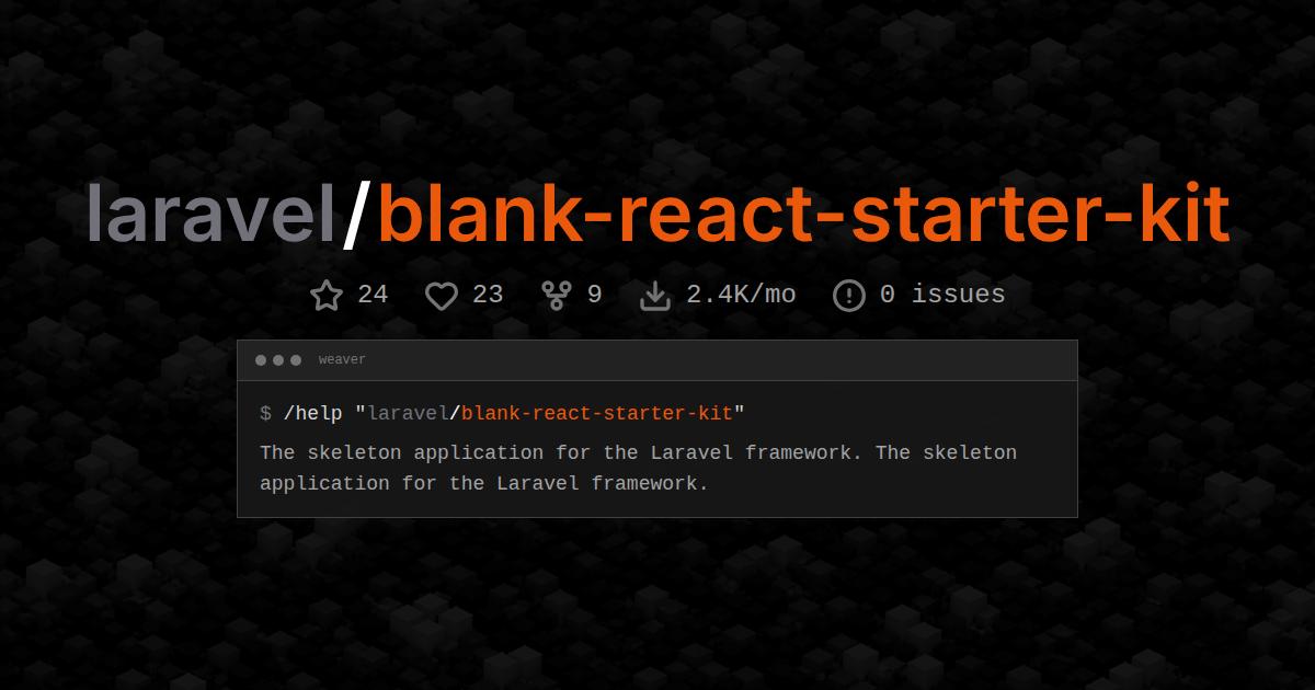 laravel/blank-react-starter-kit