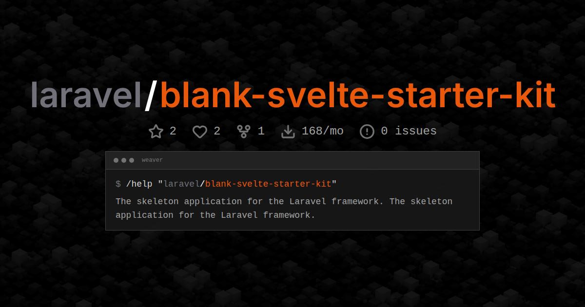 laravel/blank-svelte-starter-kit