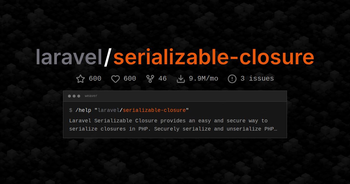 laravel/serializable-closure