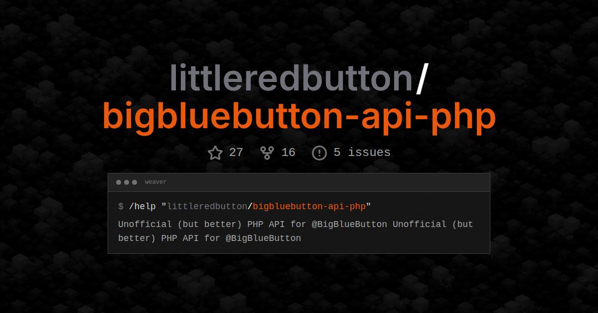 littleredbutton/bigbluebutton-api-php