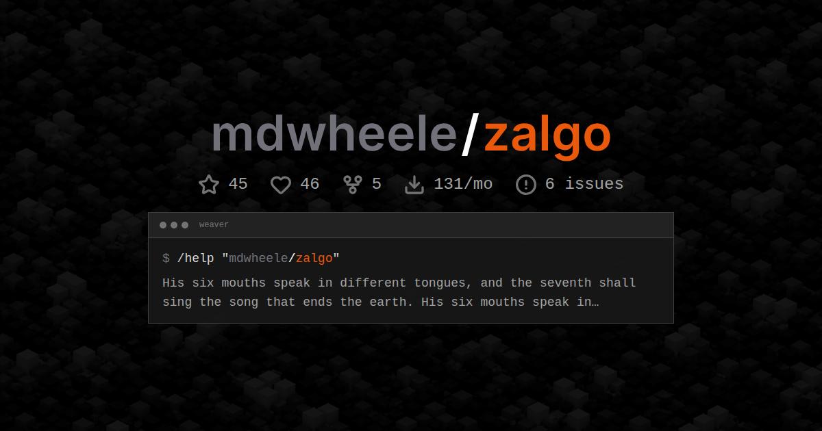mdwheele/zalgo