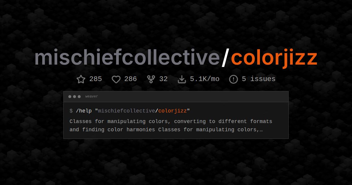 mischiefcollective/colorjizz