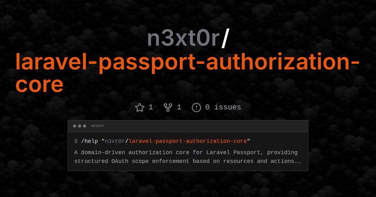 n3xt0r/laravel-passport-authorization-core