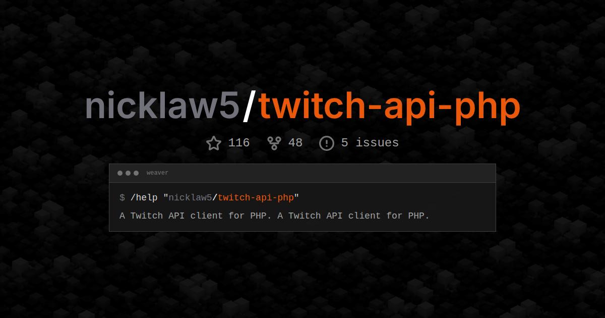 nicklaw5/twitch-api-php