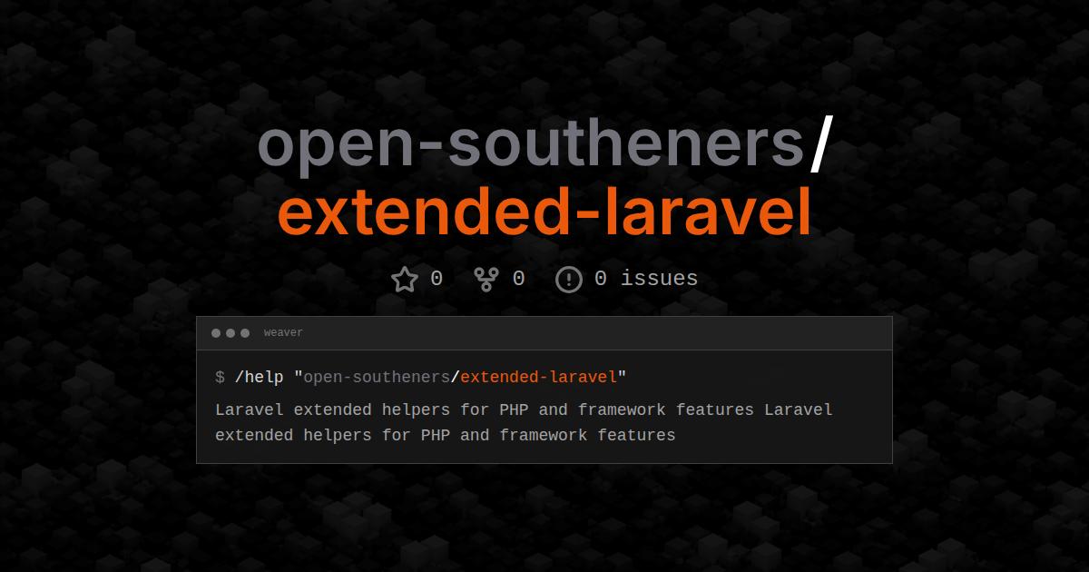 open-southeners/extended-laravel