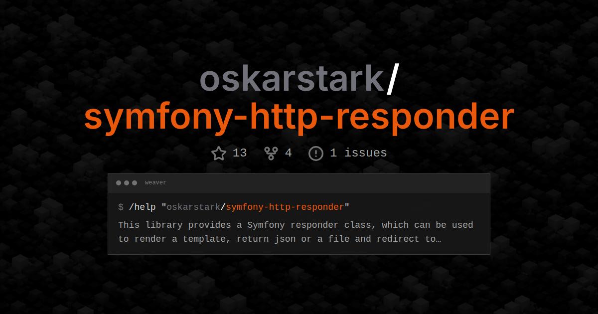 oskarstark/symfony-http-responder