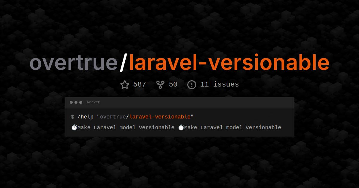overtrue/laravel-versionable